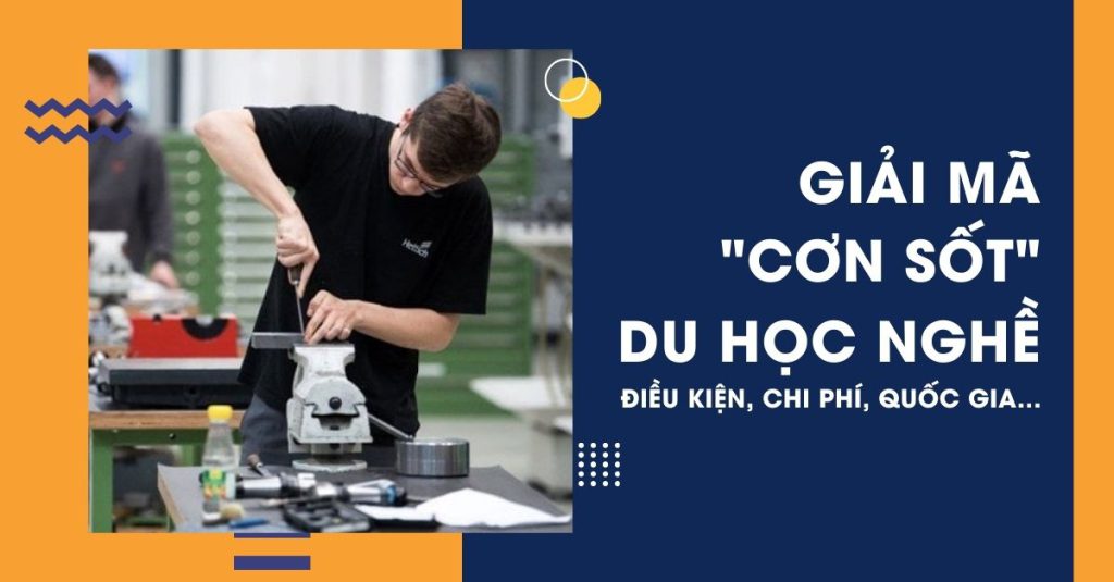 Giải mã cơn sốt du học nghề