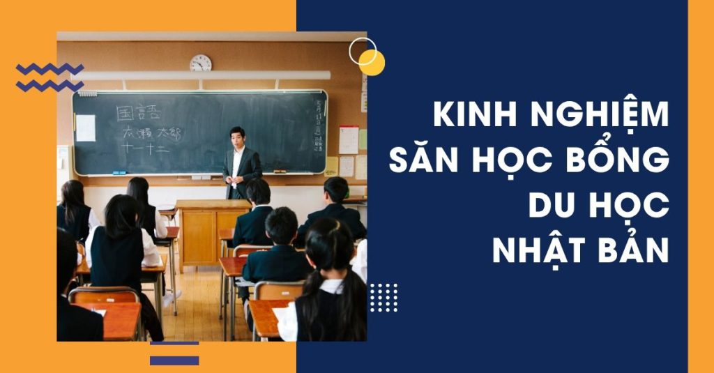 Kinh nghiệm săn học bổng du học nhật bản