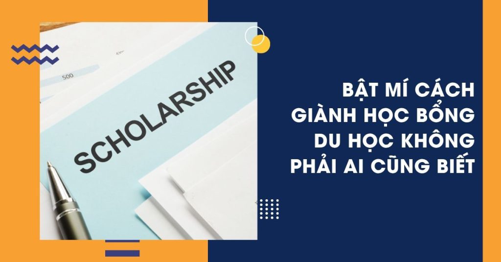 cách giành học bổng du học
