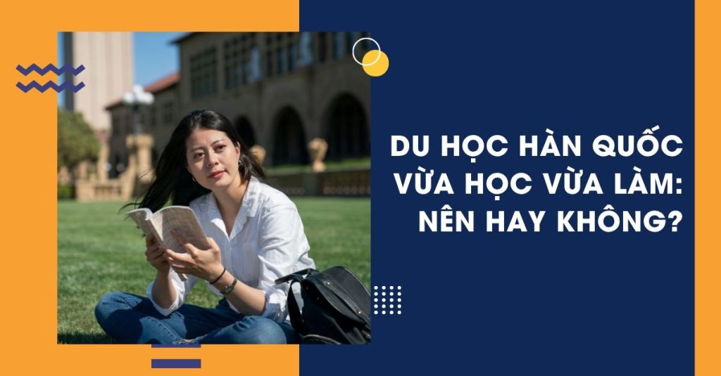 du học hàn quốc vừa học vừa làm