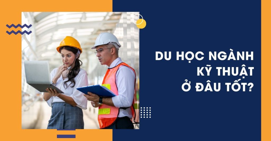 du học ngành kỹ thuật